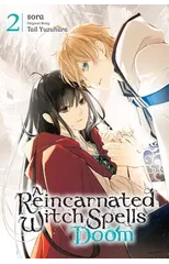 A Reincarnated Witch Spells Doom, Vol. 2