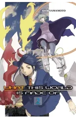 What This World Is Made Of, Vol. 2