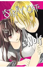 Stray Cat & Wolf, Vol. 1