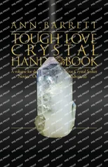 Tough Love Crystal Handbook