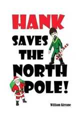Hank Saves the North Pole