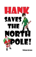 Hank Saves the North Pole