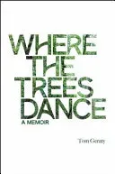 Where the Trees Dance