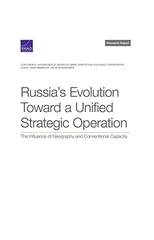 Russia's Evolution Toward a Unified Strategic Operation