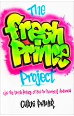 The Fresh Prince Project