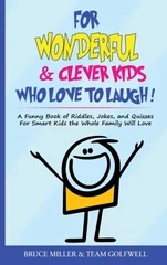 For Wonderful & Clever Kids Who Love to Laugh