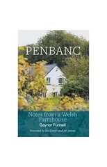 Penbanc - Notes from a Welsh Farmhouse