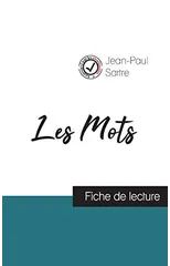 Les Mots de Jean-Paul Sartre (fiche de lecture et analyse complete de l'oeuvre)