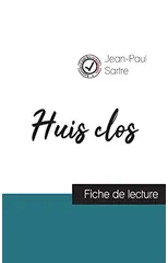 Huis clos de Jean-Paul Sartre (fiche de lecture et analyse complete de l'oeuvre)