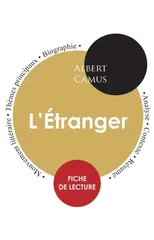 Fiche de lecture L'Etranger (Etude integrale)