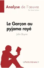 Le Garcon au pyjama raye de John Boyne (Analyse de l'oeuvre)