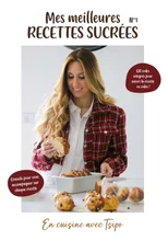Mes meilleures recettes sucrees N°1