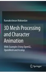 3D Mesh Processing and Character Animation