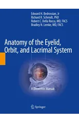 Anatomy of the Eyelid, Orbit, and Lacrimal System