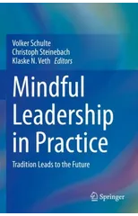 Mindful Leadership in Practice