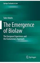 The Emergence of Biolaw