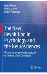 The New Revolution in Psychology and the Neurosciences