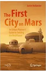 The First City on Mars