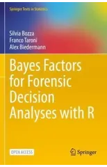 Bayes Factors for Forensic Decision Analyses with R
