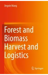 Forest and Biomass Harvest and Logistics