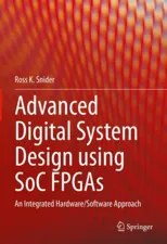 Advanced Digital System Design Using Soc FPGAs
