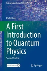 A First Introduction to Quantum Physics (2023)
