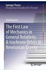 The First Law of Mechanics in General Relativity & Isochrone Orbits in Newtonian Gravity