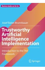 Trustworthy Artificial Intelligence Implementation