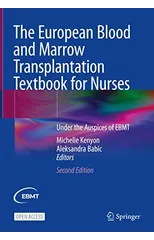 The European Blood and Marrow Transplantation Textbook for Nurses