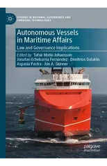 Autonomous Vessels in Maritime Affairs