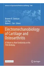 Electromechanobiology of Cartilage and Osteoarthritis