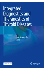 Integrated Diagnostics and Theranostics of Thyroid Diseases