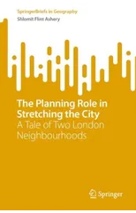 The Planning Role in Stretching the City