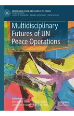 Multidisciplinary Futures of UN Peace Operations