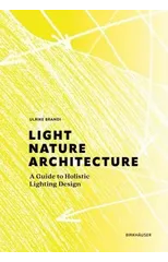Light, Nature, Architecture