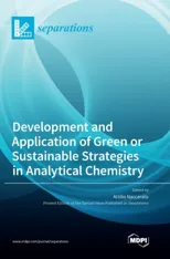 Development and Application of Green or Sustainable Strategies in Analytical Chemistry