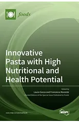 Innovative Pasta with High Nutritional and Health Potential