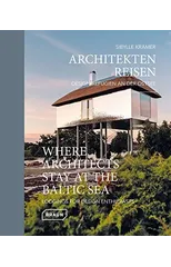 Where Architects Stay at the Baltic Sea (Bilingual edition)