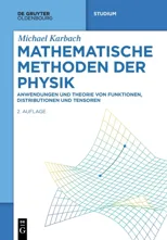 Mathematische Methoden der Physik (2., Erganzte Auflage)