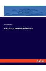 The Poetical Works of Mrs Hemans