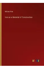 Iron as a Material of Construction