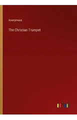 The Christian Trumpet