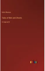 Tales of Men and Ghosts
