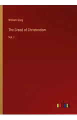 The Creed of Christendom