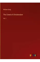 The Creed of Christendom