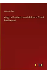 Viaggj del Capitano Lemuel Gulliver in Diversi Paesi Lontani