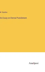An Essay on Eternal Punishment
