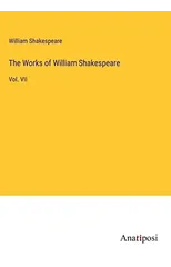 The Works of William Shakespeare
