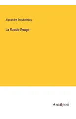 La Russie Rouge