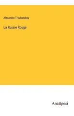 La Russie Rouge